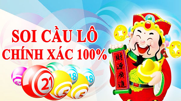 Soi cầu lô chính xác 100%